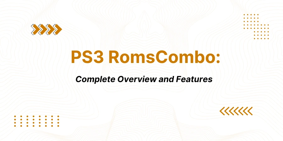 PS3 RomsCombo: Overview & Features