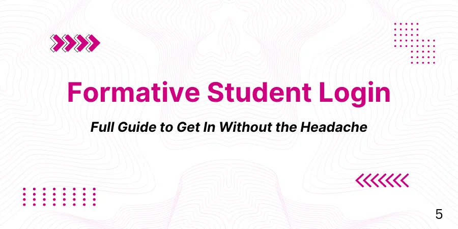 Formative Student Login: Full Guide to Get In Without the Headache