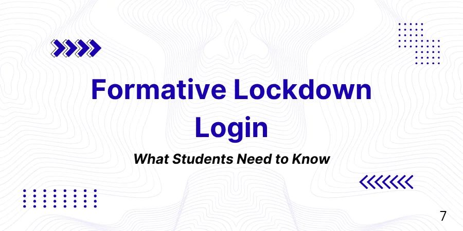 Formative Lockdown Browser Login: What Students Need to Know